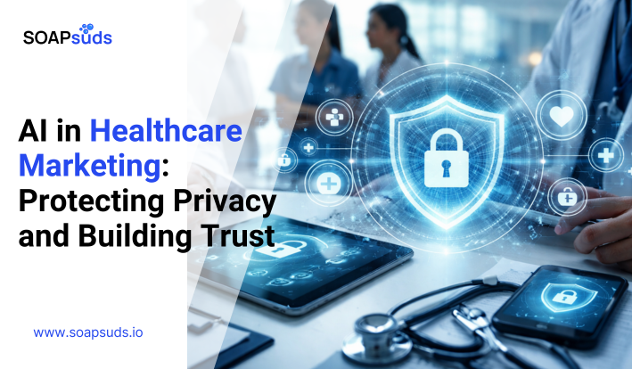 Ethics in AI Healthcare Marketing: Privacy and Patient Trust